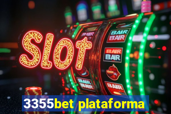 3355bet plataforma